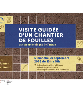Partez à la découverte d’un chantier de fouilles archéologiques à Bure